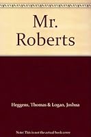 Mr. Roberts : A Play B003O5D7HQ Book Cover