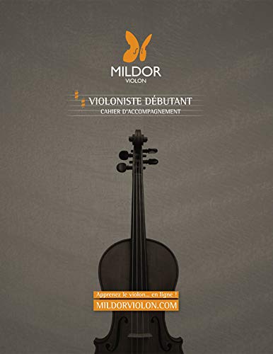 livre Violoniste débutant - Cahier d'accompagnement: Apprenez le violon... en ligne ! (Mildor Violon t. 2)