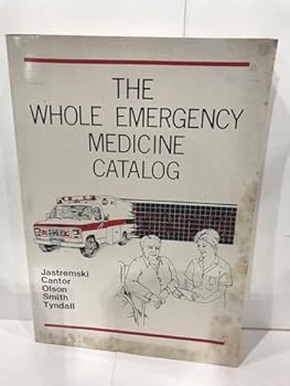 The Whole Emergency Medicine Catalog