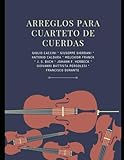 Arreglos para cuarteto de cuerdas