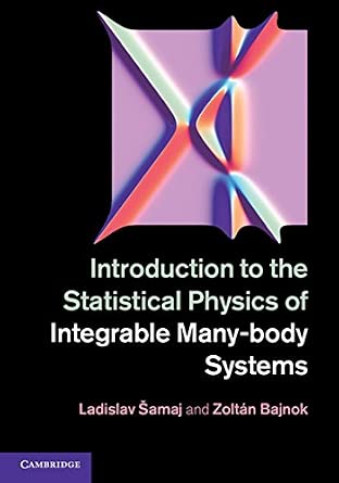 Introduction to the Statistical Physics of Integrable Many-body Systems book cover