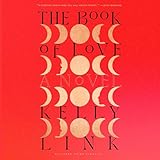 The Book of Love: A Novel