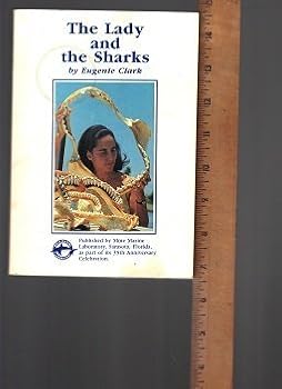 Paperback The Lady and the Sharks. Eugenie Clark. 35 Anniversary Celebration Publication By Mote Marine Laboratory. Book