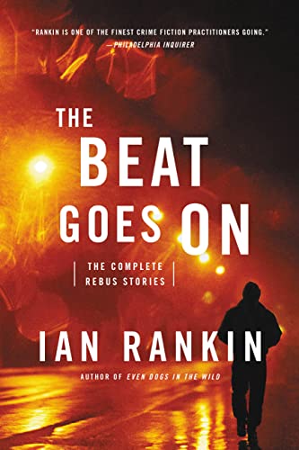 The Beat Goes On: The Complete Rebus Stories