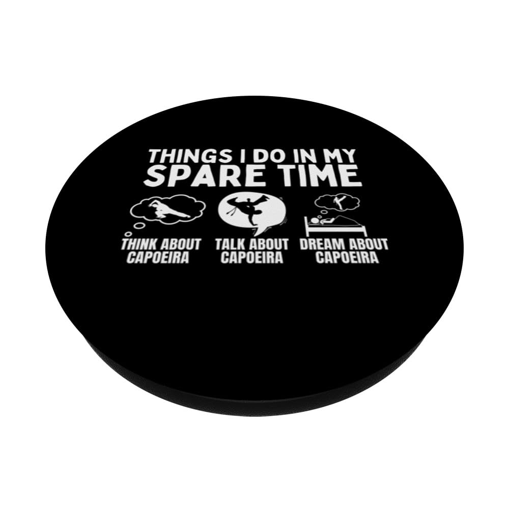 Capoeira Things I Do In My Spare Time Funny Capoeira PopSockets Swappable PopGrip, Black - Image 2