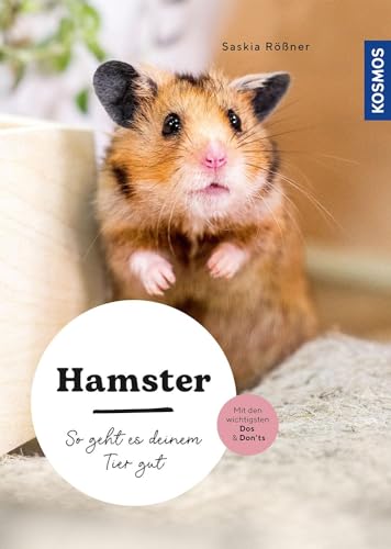 Hamster: So geht es deinem Tier gut – auswählen – pflegen -...