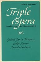 Triple Espera: Novelas Cortas de Hispanoamérica B0031729M6 Book Cover