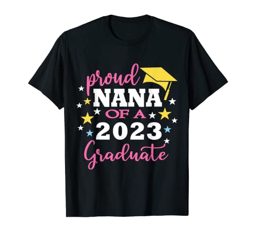 Proud Nana Of A 2023 Graduado, familia de graduación Camiseta
