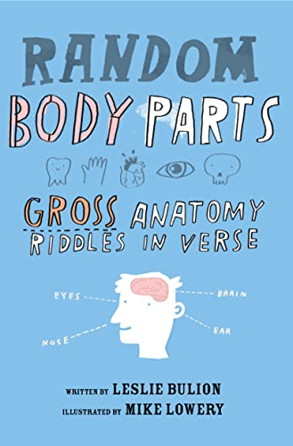 Random Body Parts: Gross Anatomy Riddles in Verse (English Edition)