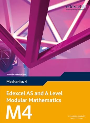 Edexcel AS and A Level Modular Mathematics M4-Wow! eBook