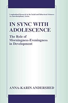 Paperback In Sync with Adolescence: The Role of Morningness-Eveningness in Development Book
