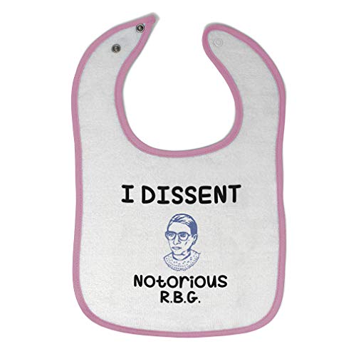 Toddler & Baby Bibs Burp Cloths I Dissent Notorious R.B.G Ruth Bader Ginsburg Cotton Baby Items for Baby Girl & Boy White Soft Pink Design Only