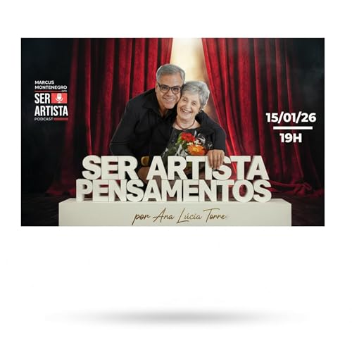 #02|PENSAMENTOS SER ARTISTA|ANA L&Uacute;CIA TORRE e seus pensamentos em conversa com Marcus Montenegro