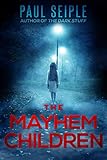 The Mayhem Children (A Project Specter Mystery Book 1)