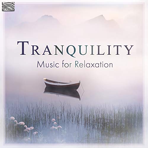 Tranquility/Music for Relaxation