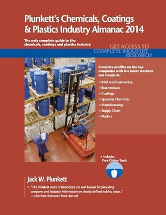 Plunkett's Chemicals, Coatings & Plastics Industry Almanac 2014: Chemicals, Coatings & Plastics Industry Market Research, Statistics, Trends & Leading Companies book cover