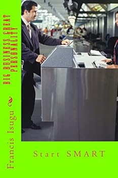 Paperback Big Business Great Personality: Start SMART Book