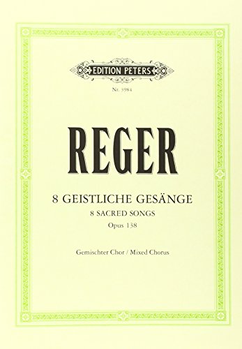 Geistliche gesange(8) op.138 gk (Edition Peters)