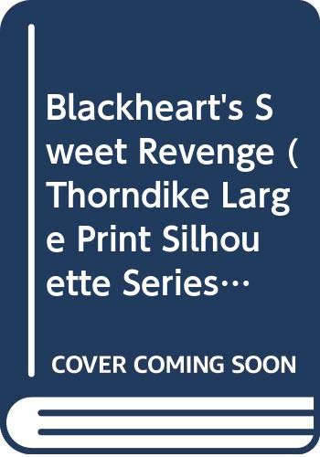 Blackhawk's Sweet Revenge (Large Print Silhouette) [Large Print] 0373048041 Book Cover