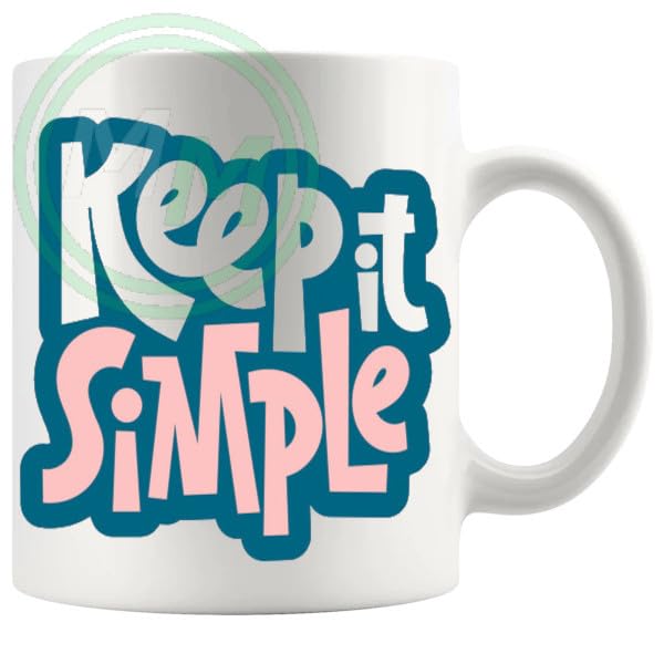 Keep It Simple Mug And Coaster Designs, Mug