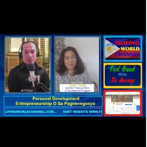 Personal Development for Entrepreneur with EMILY DIAZ - FEEL GOOD with Jo Arcaya