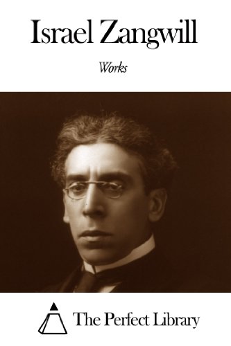 Works of Israel Zangwill