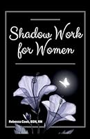 Shadow Work for Women B0FPJVQDFW Book Cover
