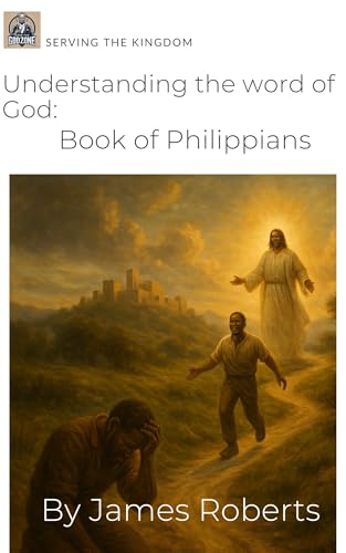 Understanding the word of God: Book of Philippians