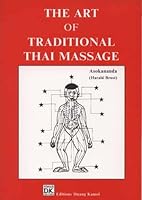 Art of Traditional Thai Massage 9742431493 Book Cover