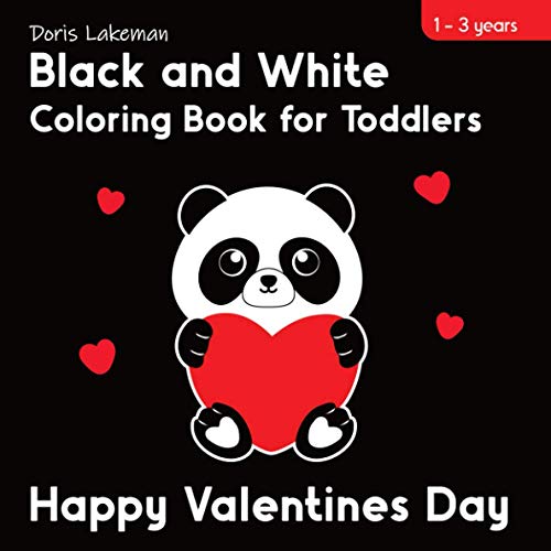 Black and White Coloring Book for Toddlers. Happy Valentines Day. 1-3 years: Baby Brain Development with Hearts, Cupids, Cute Animals and More. High Contrast Pictures and Shapes. image 2
