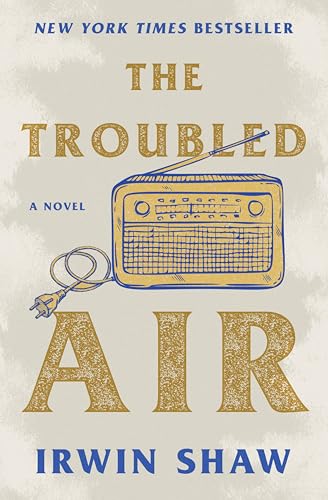 The Troubled Air: A Novel