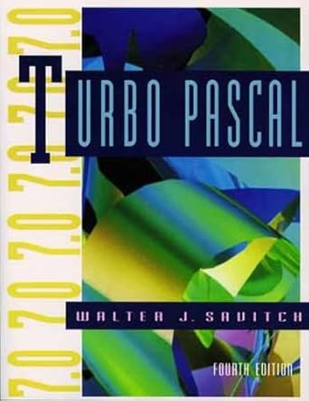 Turbo Pascal 7.0 (The Benjamin/Cummings Series in Structured ...