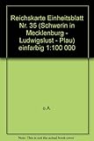  Reichskarte Einheitsblatt Nr. 35 (Schwerin in Mecklenburg - Ludwigslust - Plau) einfarbig 1:100 000