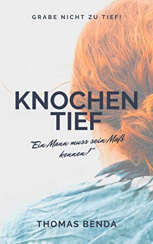 Knochentief von [Thomas Benda]