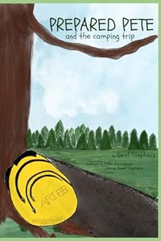 Prepared Pete: and the Camping Trip