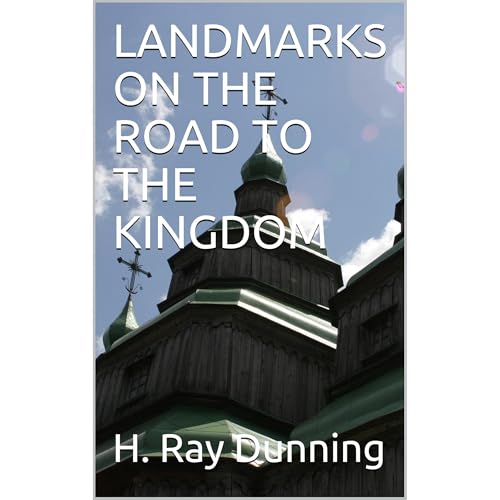 LANDMARKS ON THE ROAD TO THE KINGDOM Audiolibro Por H. Ray Dunning arte de portada
