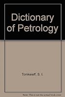 Dictionary of Petrology 0471101591 Book Cover