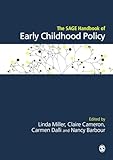 The SAGE Handbook of Early Childhood Policy