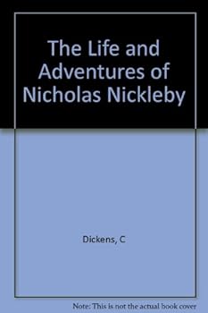 Hardcover The LIFE And ADVENTURES Of NICHOLAS NICKLEBY. Adapted for the Stage by David Edgar. [French] Book