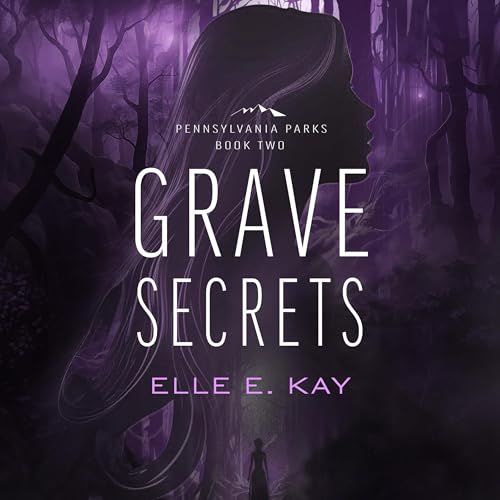 Grave Secrets by Elle E. Kay episode artwork