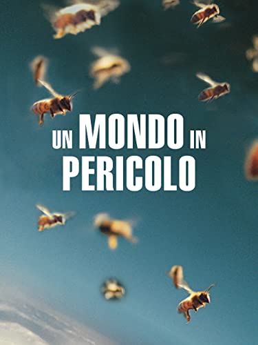  Un mondo in pericolo