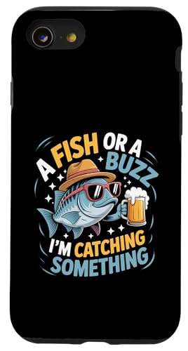 tBbV[}tBbVOA Fish Or A Buzz I'm Catching Something X}zP[X iPhone SE (2020) / 7 / 8 p
