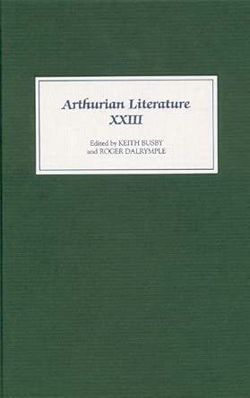 Arthurian Literature XXIII book cover