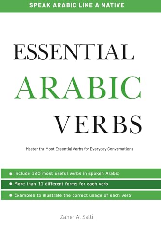 Essential Arabic Verbs: Master The Most Essential Verbs For Everyday Conversations