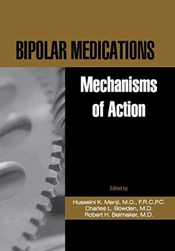 Bipolar Medications: Mechanisms of Action