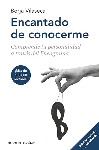 Encantado De Conocerme Edición Ampliada : Comprende Tu Personalidad A Través Del Eneagrama
