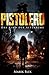 Produktbild Pistolero: Das Kind der Alpträume
