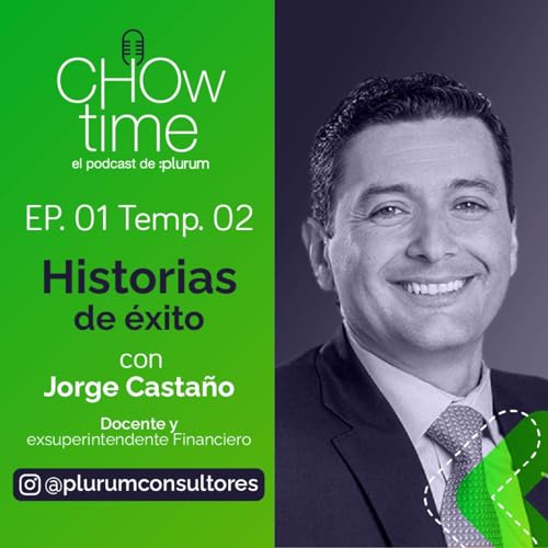 Historias de &eacute;xito: Jorge Casta&ntilde;o