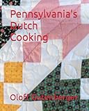 Pennsylvania’s Dutch Cooking