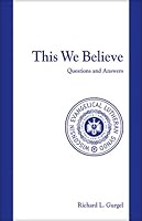 This We Believe Questions and Answers 0810017431 Book Cover